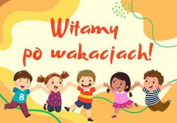 Witamy po wakacjach!