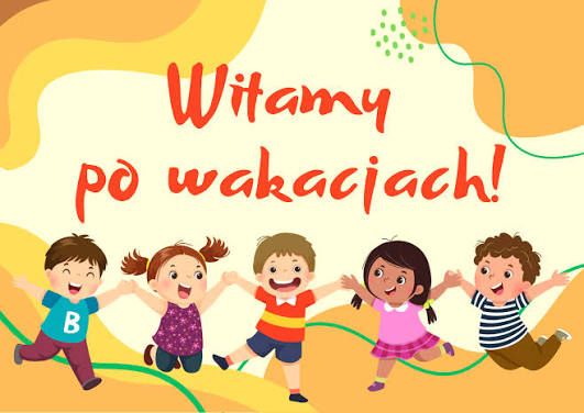 Witamy po wakacjach!